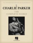 Charlie Parker - The Complete Scores