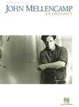 John Mellencamp Anthology