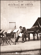Freedom [piano solo] Michael W Smith