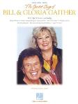 The Greatest Songs of Bill & Gloria Gaither PVG
