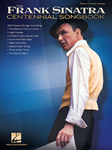Hal Leonard   Frank Sinatra Frank Sinatra - Centennial Songbook - Piano / Vocal / Guitar