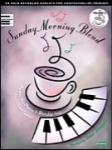 Sunday Morning Blend Vol 2 [advanced piano] Tornquist