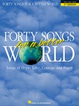 40 Songs For A Better World  2nd Ed