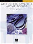 Children's Favorite Movie Songs - arr. Phillip Keveren The Phillip Keveren Series Big-Note Piano