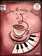 Sunday Morning Blend Vol 4 [advanced piano] Tornquist