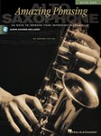 Amazing Phrasing For Alto Sax W/cd
