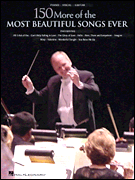 150 More of the Most Beautiful Songs Ever - P/V/G