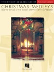 Christmas Medleys - arr. Phillip Keveren The Phillip Keveren Series Piano Solo