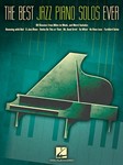 The Best Jazz Piano Solos Ever - 80 Classics, From Miles to Monk and More Piano