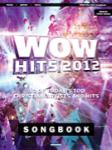 Word   Various WOW Hits 2012 Songbook - Piano / Vocal / Guitar