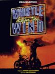 Whistle Down the Wind -