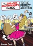 Enraged Accompanist's Guide To The Perfect Audition REFERENCE