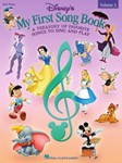 Disney's My First Songbook - Volume 3 - A Treasury of Favorite Songs to Sing and Play Easy Pno