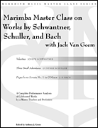 Percussion Master Class on Works by Schwantner, Schuller and Bach MARIMBA