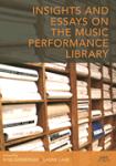 Meredith  Girsberger / Lake  Insights and Essays on the Music Performance Library - Text