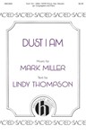 Dust I Am