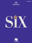 Hal Leonard Marlow | Moss   Six: The Musical
 - Vocal Selections