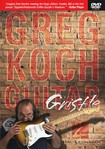 Greg Koch - Guitar Gristle