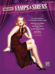 Broadway Vamps & Sirens: Classic Songs of Feminine Seduction