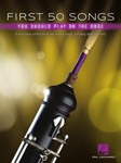 First 50 Songs You Should Play on Oboe - A Must-Have Collection of Well-Known Songs, Including Oboe Features!
