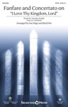 Fanfare and Concertato on I Love Thy Kingdom Lord