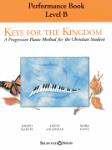 KEYS FOR THE KINGDOM – PERFORMANCE BOOK, LEVEL B