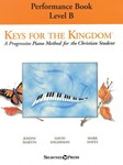 KEYS FOR THE KINGDOM – PERFORMANCE BOOK, LEVEL B
