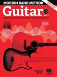 Modern Band Method - Guitar, Book 1 - A Beginner's Guide for Group or Private Instruction