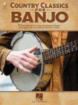 Country Classics for Banjo - 20 Favorites for 5-String Clawhammer Banjo