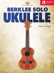 Berklee Solo Ukulele w/online audio [ukulele]