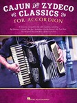 Cajun & Zydeco Classics for Accordion Accordion