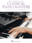 Classical Piano Masters: Upper Intermediate Level - Piano Solo