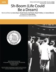 Sh-Boom - Life Could Be a Dream