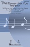 I Will Remember You (Medley)