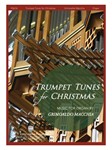 Trumpet Tunes for Christmas - Music for Organ by Grimoaldo Macchia