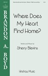 Where Does My Heart Find Home
