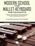 Modern School for Mallet-Keyboard Instruments - Includes Classic Morris Goldenberg Etudes Percussion