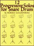 12 Progressive Solos for Snare Drum