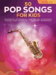 50 Pop Songs for Kids [alto sax]