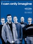 Hal Leonard Mercy Me  MercyMe I Can Only Imagine - Piano / Vocal / Guitar Sheet