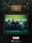 Hal Leonard   The Fray You Found Me - Piano / Vocal / Guitar Sheet