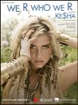 Hal Leonard   Ke$ha We R Who We R - Piano / Vocal Sheet