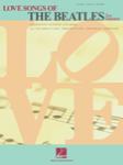 Hal Leonard   Beatles Love Songs of The Beatles - Piano / Vocal / Guitar