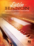Latin Hanon - 30 Lessons for the Intermediate to Advanced Pianist