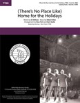 (There's No Place Like) Home for the Holidays