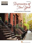 Impressions of New York – A Jazz Sonatina by Mona Rejino