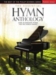Essential Hymn Anthology - The Best of the Phillip Keveren Series