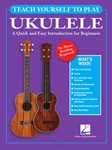 Teach Yourself to Play Ukulele - No Music Reading Required!