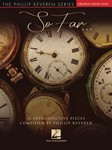 So Far... 12 Introspective Pieces FED-MD2/MD3/VD1 [piano] Keveren