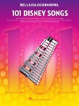 101 Disney Songs - for Bells/Glockenspiel